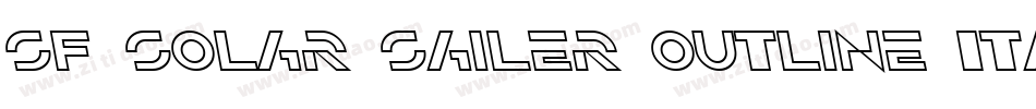 SF Solar Sailer Outline Italic字体转换